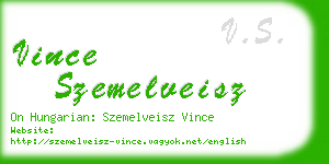 vince szemelveisz business card